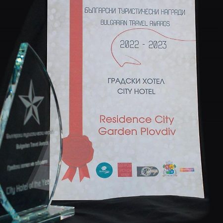 Residence City Garden - Certificate Of Excellence Top 10 Best Five-Stars City Hotels For 2024 Awarded By Htif Пловдив Екстер'єр фото